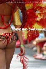 Watch National Geographic: Inside Rio Carnaval 2KMovies