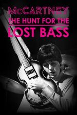 Watch McCartney: The Hunt for the Lost Bass 2KMovies