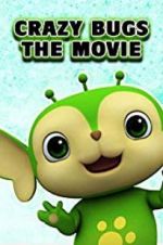 Watch Crazy Bugs: The Movie 2KMovies
