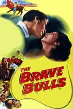 Watch The Brave Bulls 2KMovies
