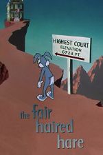 Watch The Fair Haired Hare (Short 1951) 2KMovies