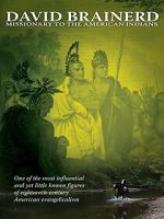 Watch David Brainerd: Missionary to the American Indians 2KMovies