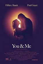 Watch You & Me 2KMovies
