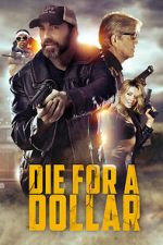 Watch Die for a Dollar 2KMovies