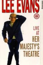 Watch Lee Evans Live at Her Majesty's 2KMovies