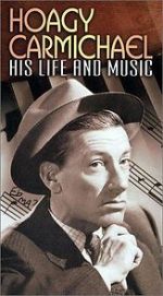 Watch Hoagy Carmichael 2KMovies