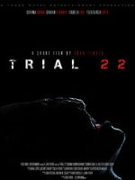 Watch Trial 22 (Short 2023) 2KMovies