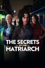 Watch The Secrets of the Matriarch 2KMovies