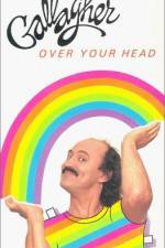 Watch Gallagher Over Your Head 2KMovies