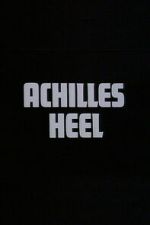Watch Achilles Heel 2KMovies