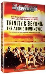 Watch Trinity and Beyond: The Atomic Bomb Movie 2KMovies