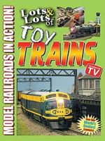 Watch Lots & Lots of Toy Trains: Model Railroading Action! 2KMovies