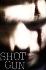 Watch Shotgun 2KMovies