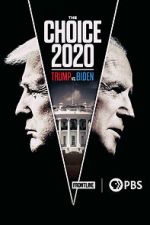 Watch The Choice 2020: Trump vs. Biden 2KMovies