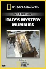 Watch National Geographic Explorer: Italy's Mystery Mummies 2KMovies
