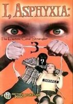 Watch I, Asphyxia: The Electric Cord Strangler III 2KMovies