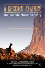 Watch A Second Chance: The Janelle Morrison Story 2KMovies