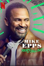 Watch Mike Epps: Ready to Sell Out 2KMovies