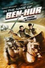 Watch In the Name of Ben Hur 2KMovies