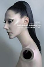 Watch Susanne Bartsch: On Top 2KMovies