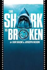 Watch The Shark Is Broken 2KMovies