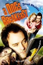 Watch A Dog's Breakfast 2KMovies