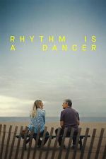 Watch Rhythm Is a Dancer 2KMovies