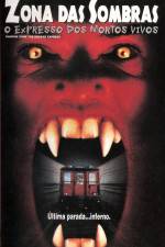 Watch Shadow Zone The Undead Express 2KMovies