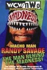 Watch WCW Superstar Series Randy Savage - The Man Behind the Madness 2KMovies
