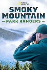 Watch Smoky Mountain Park Rangers (TV Special 2021) 2KMovies