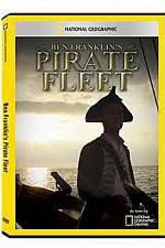Watch National Geographic: Ben Franklins Pirate Fleet 2KMovies