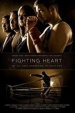 Watch Fighting Heart 2KMovies