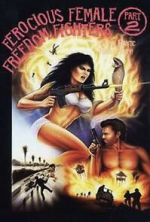 Watch Ferocious Female Freedom Fighters, Part 2 2KMovies