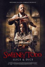 Watch Sweeney Todd: Slice & Dice 2KMovies