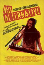 Watch No Alternative 2KMovies