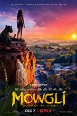 Watch Mowgli: Legend of the Jungle 2KMovies