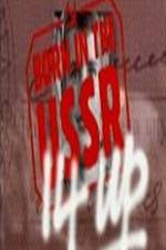 Watch 14 Up Born in the USSR 2KMovies