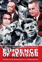 Watch Evidence of Revision: The Assassination of America 2KMovies