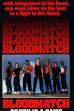 Watch Bloodmatch 2KMovies