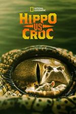 Watch Hippo vs Croc 2KMovies