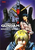Watch Mobile Suit Gundam: The 08th MS Team - Miller\'s Report 2KMovies