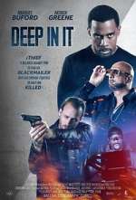 Watch Deep in It 2KMovies