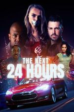 Watch The Next 24 Hours 2KMovies