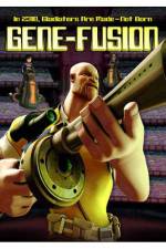 Watch Gene-Fusion 2KMovies