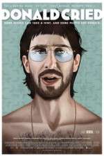 Watch Donald Cried 2KMovies