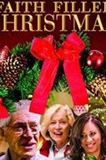 Watch Faith Filled Christmas 2KMovies