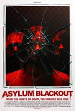Watch Asylum Blackout 2KMovies
