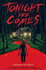 Watch Tonight She Comes 2KMovies