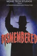 Watch Dismembered 2KMovies