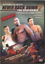 Watch Never Back Down 2: The Beatdown 2KMovies